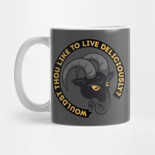 Live Deliciously? Mug